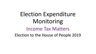 Election Expenditure Monitoring and Income Tax Matters 2019