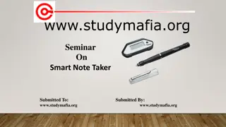 Smart Note Taker Seminar: Features, System Overview & Technical Details