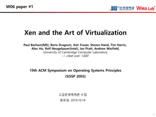 Xen and the Art of Virtualization Overview