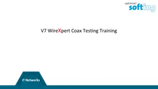 Coax Testing Training with V7 WireXpert: Setup, Configuration, and Reporting