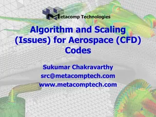 Algorithm and Scaling Issues in Aerospace CFD Codes