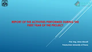 Project Report for the First Year Activities: Alma Afezolli at Polytechnic University of Tirana
