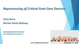 Reprocessing of Critical Foot Care Devices and Infection Prevention Recommendations