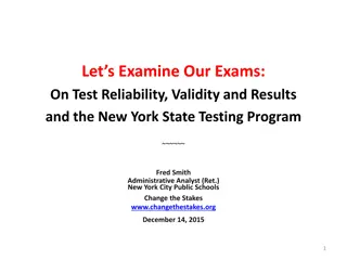 Examining Test Reliability, Validity, and Results in New York State Testing Program