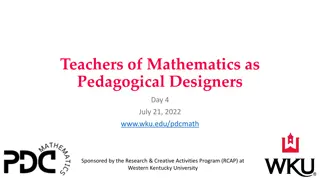Mathematics Teachers as Pedagogical Designers Workshop Agenda