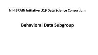 Behavioral Data Science Consortium: Diverse Approaches and Challenges
