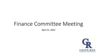 Finance Committee Meeting Highlights and Decisions - April 21, 2022