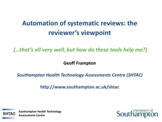 The Role of Automation in Systematic Reviews: Insights from SHTAC