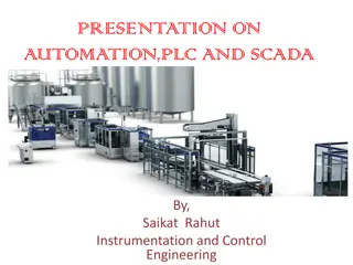 Industrial Automation Overview: PLC, SCADA and Field Instruments
