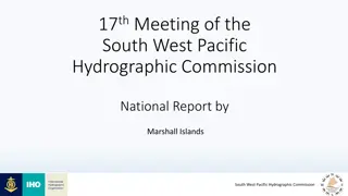 South West Pacific Hydrographic Commission Report on Marshall Islands Progress and Challenges