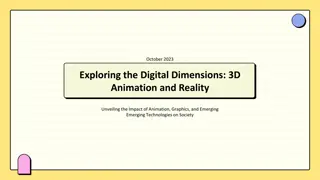 Unveiling the Impact of 3D Animation & Emerging Technologies in Society
