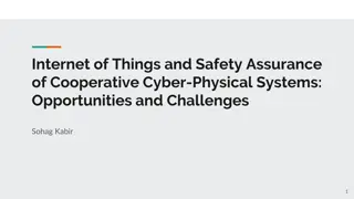 Safety Assurance Challenges in Internet of Things and Cyber-Physical Systems