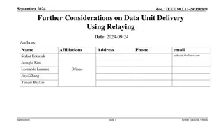 Enhancing Data Unit Delivery Using Relay Strategies
