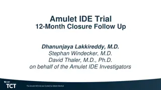 Dual-Seal Amulet vs. Watchman Device: 12-Month Closure Comparison