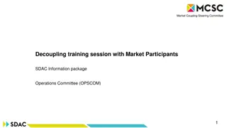 Market Coupling Steering Committee Decoupling Training Session