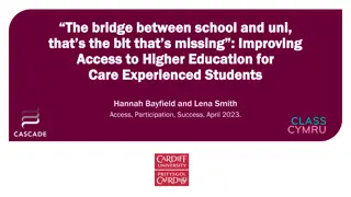 Improving Access to Higher Education for Care Experienced Students in Wales