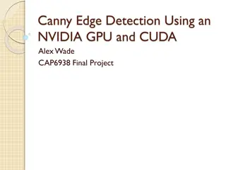 Efficient Canny Edge Detection Using NVIDIA GPU & CUDA