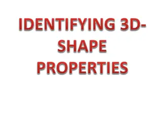 Discover Shapes: Properties and Characteristics of 3D Figures