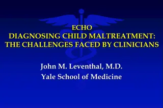 Understanding Challenges Faced by Clinicians in Diagnosing Child Maltreatment