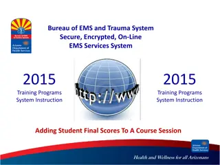Encrypted On-Line EMS Services Training in Arizona