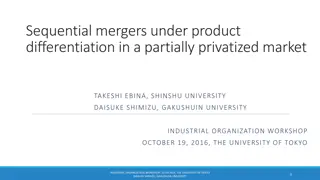 Sequential Mergers under Product Differentiation in Privatized Markets
