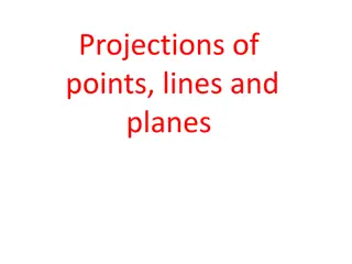 Orthographic Projections: Points, Lines, and Planes Information
