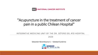 Acupuncture in the Treatment of Cancer: Impact on Pain and Quality of Life