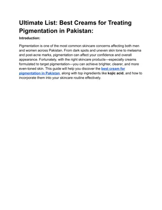 Ultimate List Best Creams for Treating Pigmentation in Pakistan