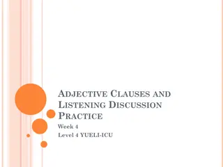 Enhancing English Skills: Adjective Clauses and Discussion Practice