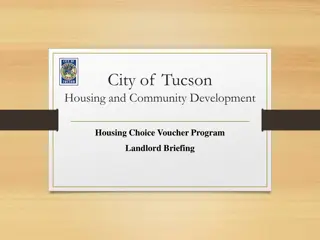 Tucson Housing Choice Voucher Program: Landlord Briefing and Responsibilities