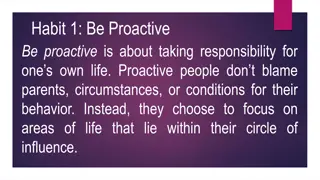 Taking Responsibility for Your Life: The Proactive Approach