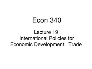Understanding International Policies for Economic Development: Trade Issues