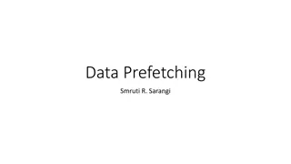 Understanding Data Prefetching and Optimization Techniques