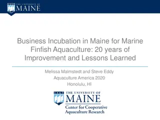 Maine Aquaculture Business Incubation: Growth and Lessons Learned