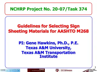 Guidelines for Selecting Sign Sheeting Materials for AASHTO M268 Standard