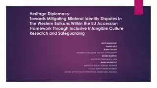Mitigating Bilateral Identity Disputes in Western Balkans Through Intangible Culture Research