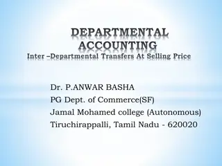 Departmental Accounting Inter-Departmental Transfers: Maruthu & Sons Case Study