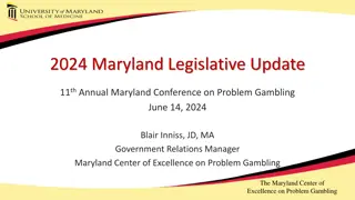Maryland Legislative Updates 2024 - Problem Gambling and Online Gaming
