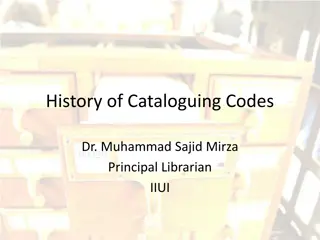 Evolution of Cataloguing Codes and Standards