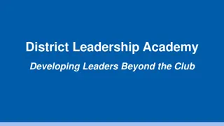 Developing Leaders Beyond the Club with District Leadership Academy