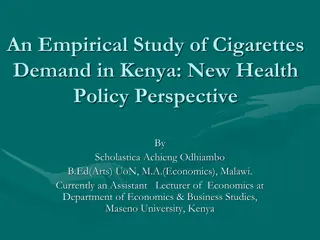 Empirical Study of Cigarettes Demand in Kenya: Insights into Health Policies