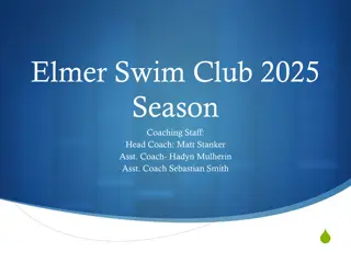 Elmer Swim Club 2025 Season Coaching Staff, Expectations, and Practices Information
