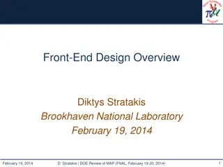 Overview of Front-End Design for Neutrino Factory and Muon Collider