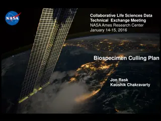 Biospecimen Culling Plan for Collaborative Life Sciences Data Exchange