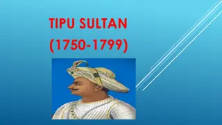 Tipu Sultan and the Anglo-Mysore Wars: History and Legacy