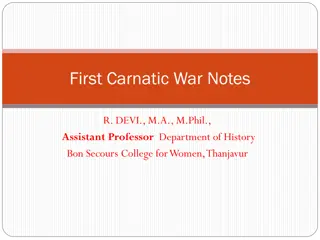 Insights into the First Carnatic War: Battle for Supremacy in Southern India