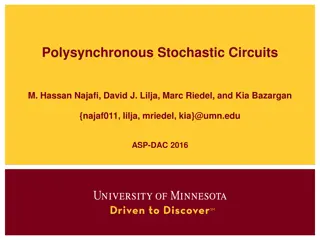 Innovative Polysynchronous Stochastic Circuits Approach
