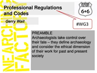Professional Regulations and Codes in Archaeology