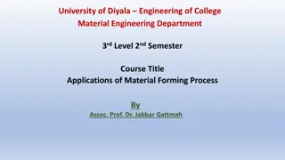 Applications and Classifications of Material Forming Processes in Engineering Education