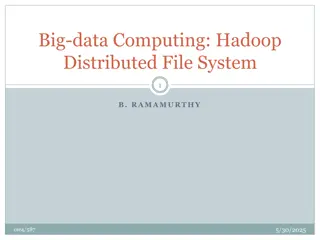 Understanding Big Data Computing with Hadoop Distributed File System